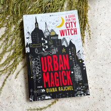 Load image into Gallery viewer, Urban Magick: A Guide for the City Witch