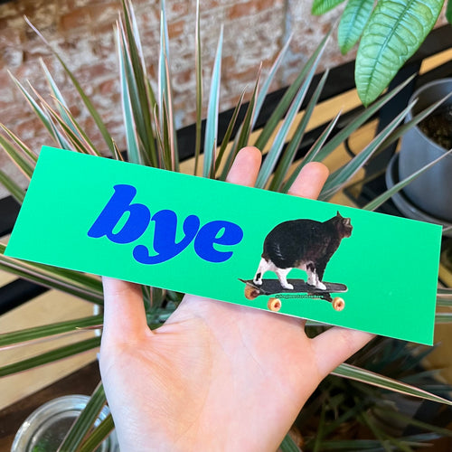 Bye Skateboard Cat Bumper Sticker