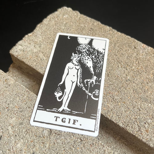 TGIF Tarot Sticker