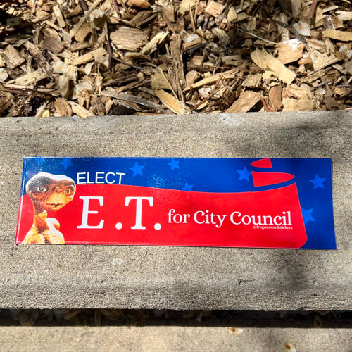 Elect E.T. For City Council Bumper Sticker
