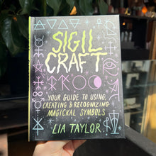 Load image into Gallery viewer, Sigil Craft: Your Guide to Using &amp; Creating Magickal Symbols