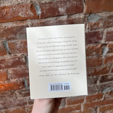 Load image into Gallery viewer, How To Not Always Be Working: Marlee Grace