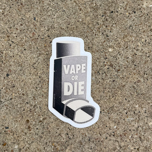 Vape Or Die Inhaler Sticker