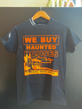 Load image into Gallery viewer, We Buy Haunted Houses Tee