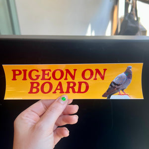 Pigeon On Board Bumper Sticker