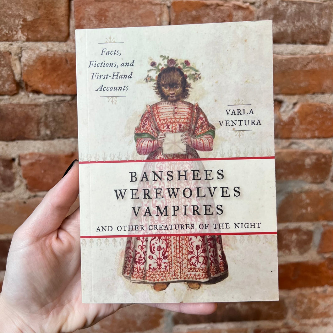Banshees, Werewolves, Vampires, & Other Creatures of the Night