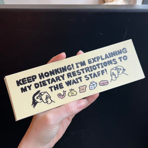 Dietary Restrictions Bumper Sticker