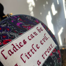 Load image into Gallery viewer, Ladies Can Be A Little Evil Cross Stitch Hoop