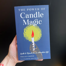 Load image into Gallery viewer, The Power of Candle Magic - Spells &amp; Rituals for Abundance