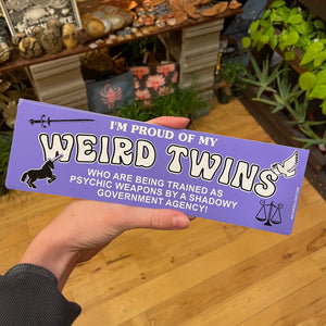 I’m Proud of My Weird Twins Sticker