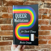 Load image into Gallery viewer, Queer Meditations for Dark Times (Zine)