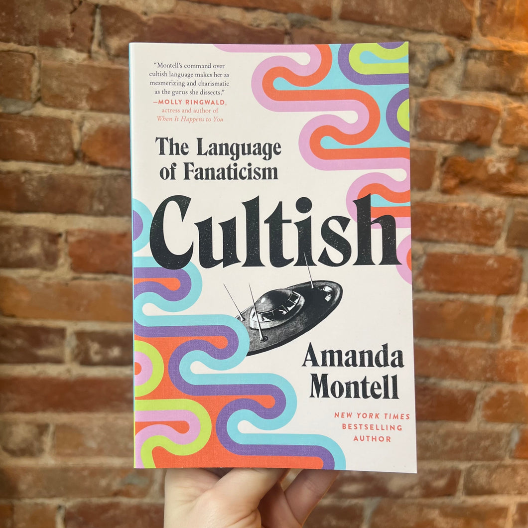 Cultish by Amanda Montell