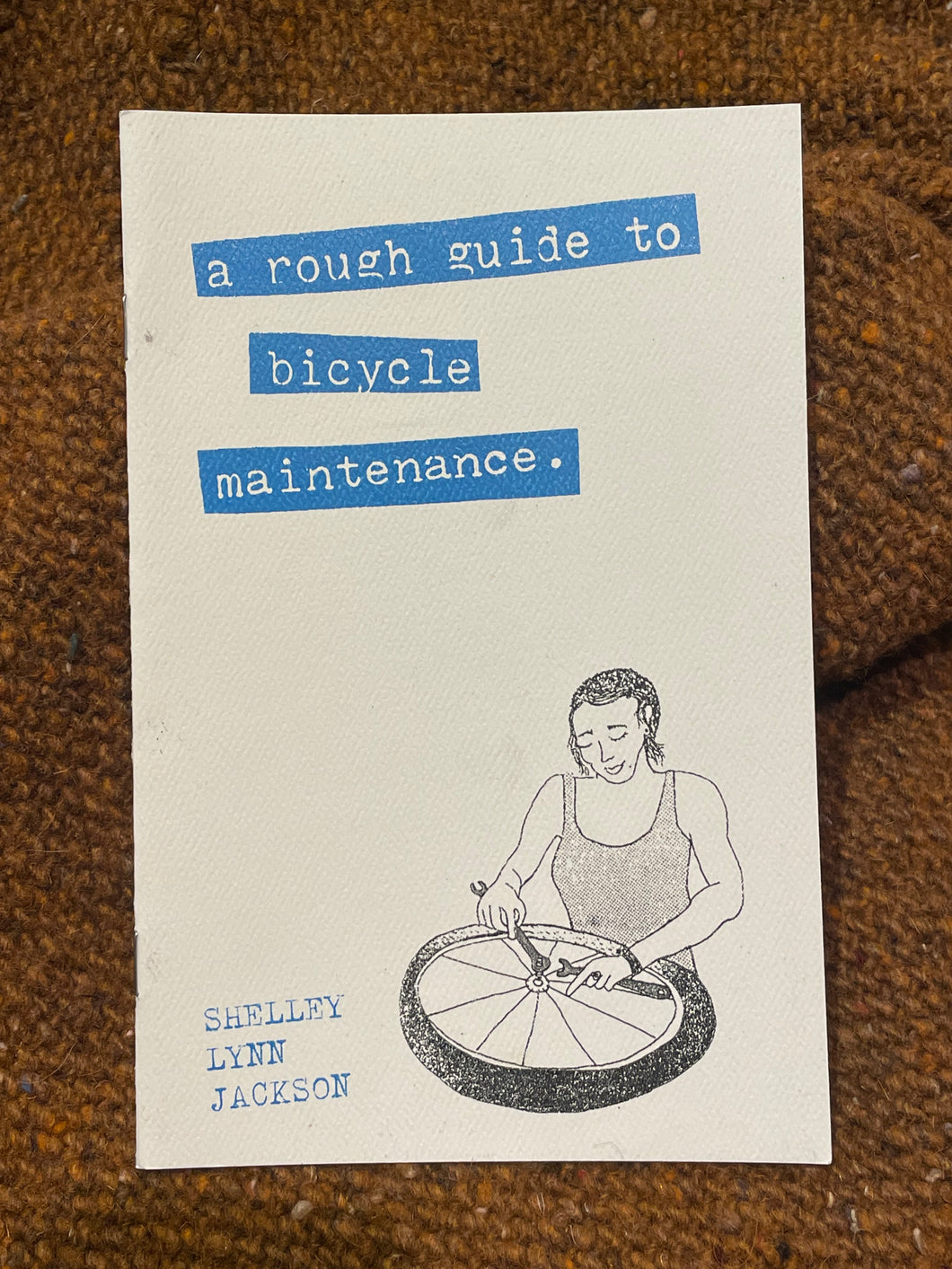 Rough Guide to Bicycle Maintenance (Zine)