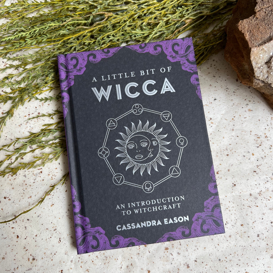 Little Bit of Wicca: An Introduction to Witchcraft