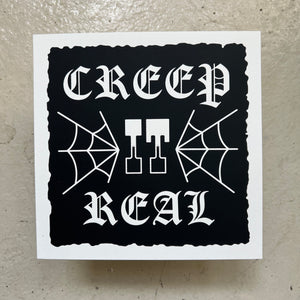 SALE Creep It Real Print