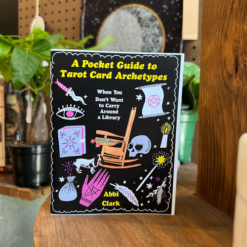 Pocket Guide to Tarot Archetypes (Zine)